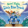 Good Night, Little Blue Truck
