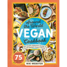 Around the World Vegan Cookbook: The Young Persons' Guide to Plant-Based Family Feasts