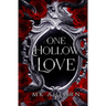 One Hollow Love