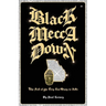 Black Mecca Down