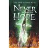 Never Without Hope