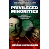Privileged Minorities: A History of Wealth Concentration in South Africa