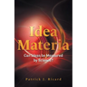 Idea Materia: Can Ideas be Measured by Science?