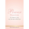 Power Prayers: For Women to Pray over the Men in Their Lives