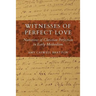Witnesses of Perfect Love: Narratives of Christian Perfection in Early Methodism