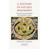 A History of Natural Philosophy: From the Ancient World to the Nineteenth Century