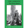 Fire Lookouts: The Early Years