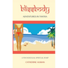 blissbody: Adventures in Tantra