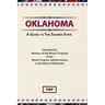 Oklahoma: A Guide To The Sooner State