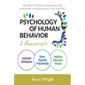 Psychology of Human Behavior: 3 Manuscripts-Emotional Intelligence, Neuro-Linguistic Programming, Cognitive Behavioral Therapy: The Best Guide to Un