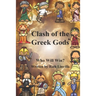Clash of the Greek Gods: Who Will Win?