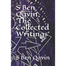 S Ben Qayin; The Collected Writings