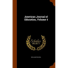 American Journal of Education, Volume 4