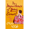 The Importance of Being Earnest and Other Plays