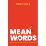 Mean Words: Helping your son stay strong in all-boy spaces.