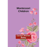 Montessori children
