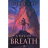 A Day of Breath