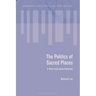The Politics of Sacred Places: A View from Israel-Palestine