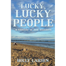Lucky, Lucky People