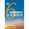 The Bible 3.0, The 6 Commandments of the Chosen Life: A Roadmap to Personal Success and Enlightenment