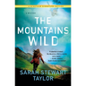 The Mountains Wild: A Mystery