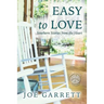 Easy to love: Southern stories from the heart