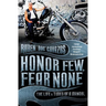 Honor Few, Fear None: The Life and Times of a Mongol