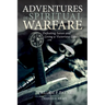 Adventures in Spiritual Warfare: Defeating Satan and Living a Victorious Life