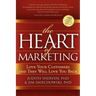 The Heart of Marketing: Love Your Customers and They Will Love You Back