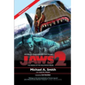 Jaws 2: The Making of the Hollywood Sequel: Updated and Expanded Edition