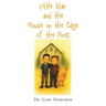 Little Star and the House on the Edge of the Pines