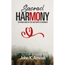 Sacred Harmony: The Divine Dance of Love and Respect in Marriage