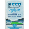 Keep Right On: A Memoir of Birmingham City Football Club
