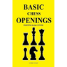 Basic Chess Openings: Fighting for the Center