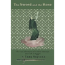 The Sword and the Rose