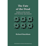 The Fate of the Dead: Studies on the Jewish and Christian Apocalypses