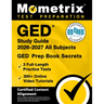 GED Study Guide 2026-2027 All Subjects - 3 Full-Length Practice Tests, 300+ Online Video Tutorials, GED Prep Book Secrets: [Certified Content Alignmen