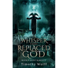 The Whisper that Replaced God Part II: Silent Almighty