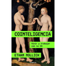 Cointeligencia. Vivir Y Trabajar Con La Ia / Co-Intelligence: Living and Working with AI