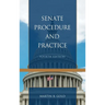 Senate Procedure and Practice