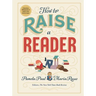How to Raise a Reader