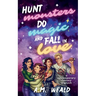 Hunt Monsters, Do Magic, and Fall in Love: a contemporary fantasy triptych