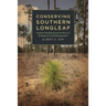Conserving Southern Longleaf: Herbert Stoddard and the Rise of Ecological Land Management