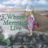 Where Mermaids Live