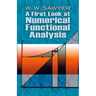 A First Look at Numerical Functional Analysis