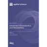 Advances in Endodontics and Periodontics