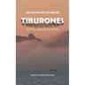Tiburones: Sundry Tales and A Novela