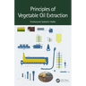 Principles of Vegetable Oil Extraction