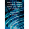 Monetary Theory and Policy from Hume and Smith to Wicksell: Money, Credit, and the Economy