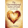 The Unconditional Love of God